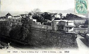 Oran - Chateau-Neuf - Hotel de la Division - 1912